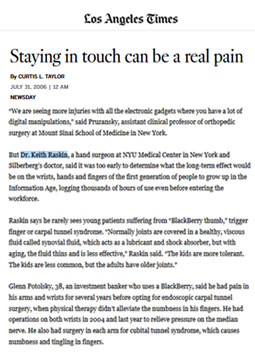dr keith raskin recognition, los angeles times article: staying in touch can be a real pain